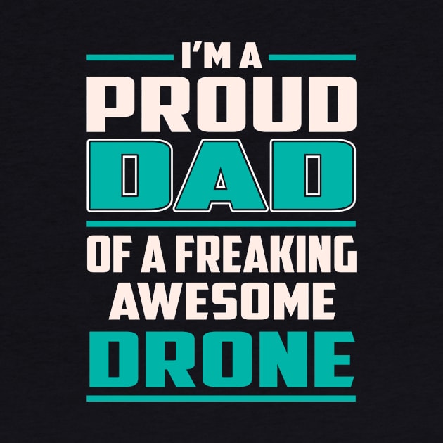 Proud DAD Drone by Rento